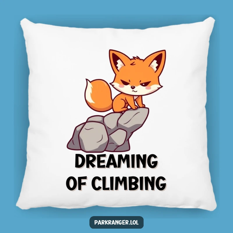 Funny Fox Pillow: Cozy Climber Comfort, Determined Grin Accent, Sweet Funny Gift