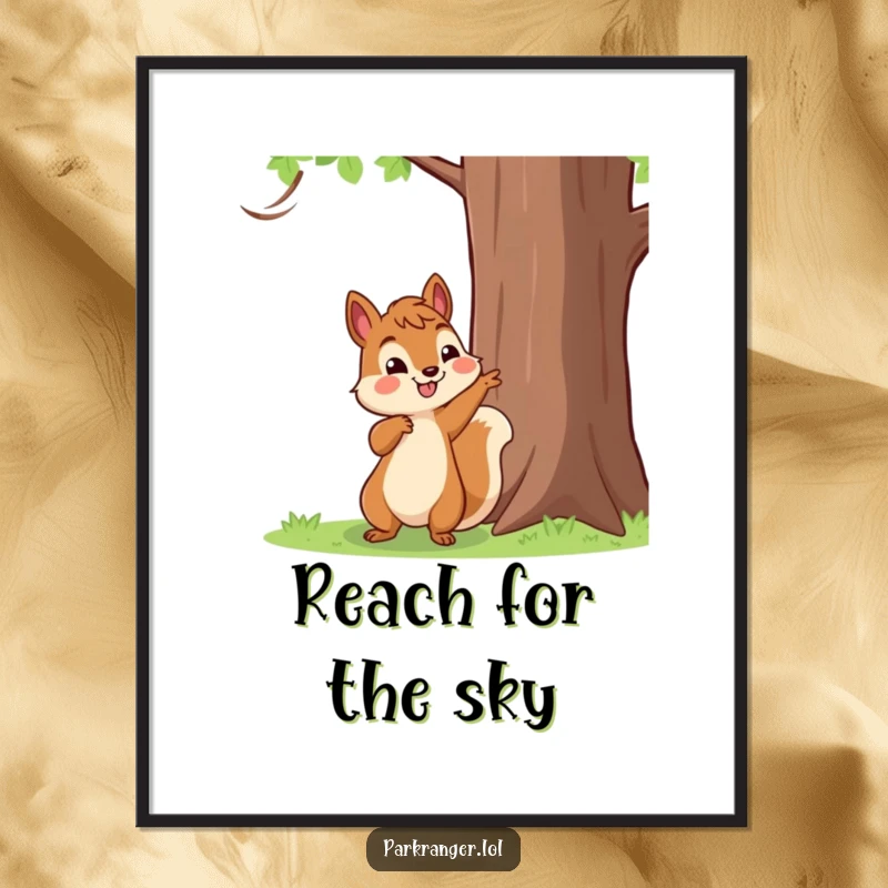 Funny Poster featuring a happy squirrel character pointing towards a tall tree, inviting viewers to explore and discover.