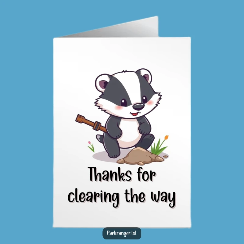 Free Printable Thank You Card: Badger Clearing Path Funny Downloadable Gift