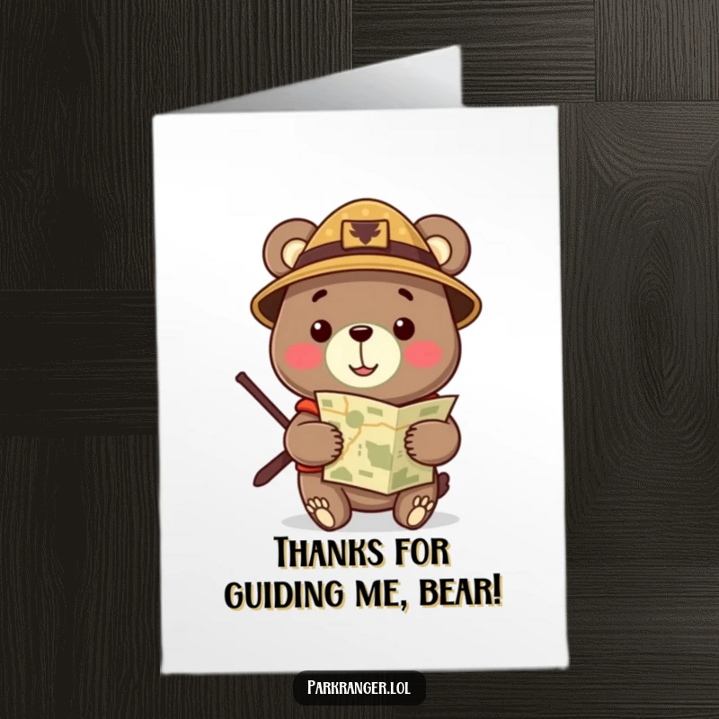 Funny Free Printable Thank You Card with a cheerful bear ranger holding a map, expressing thanks for guidance.